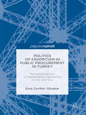 cover image of Politics of Favoritism in Public Procurement in Turkey
